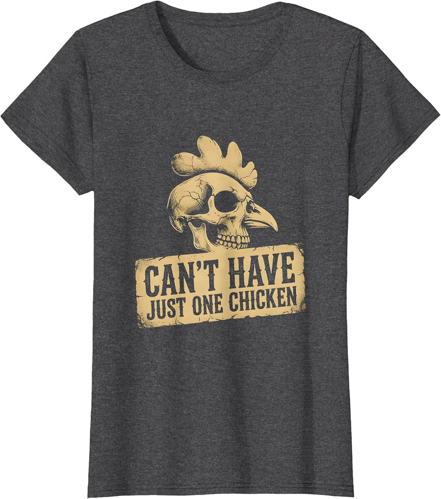 Women's Can't Have Just One Chicken Funny Poultry Design T-Shirt - Dark Heather Grey