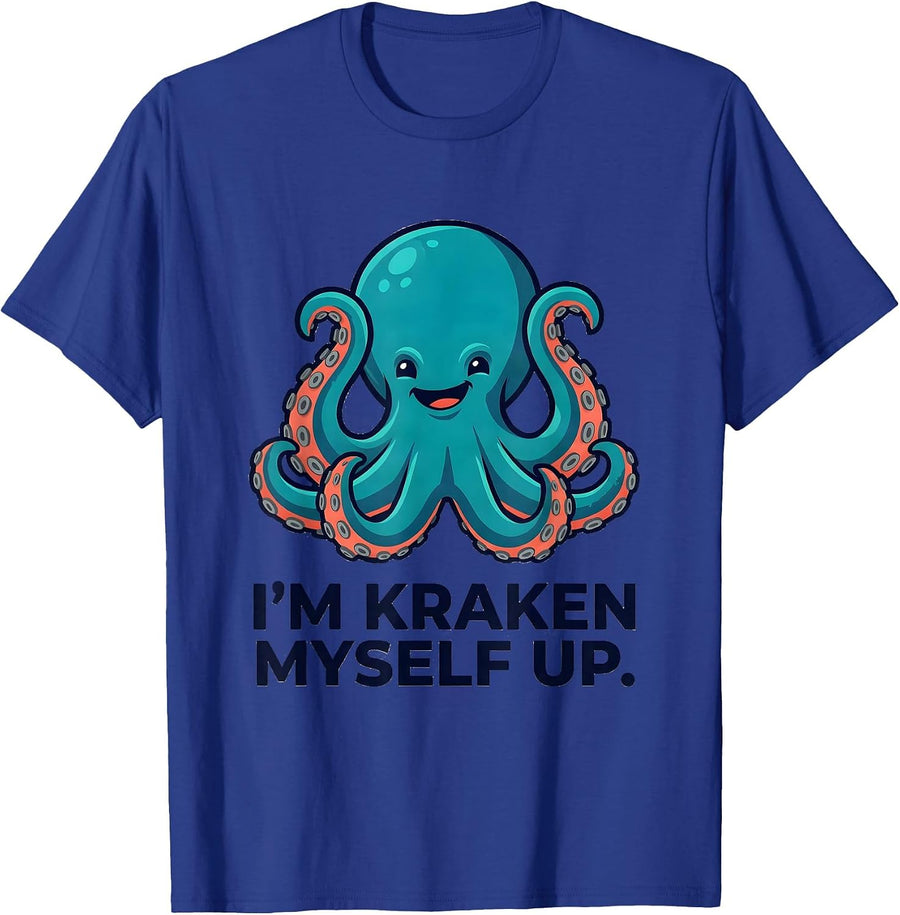 I'm Kraken Myself Up Funny Octopus Lover Marine Biology T-Shirt - Royal Blue