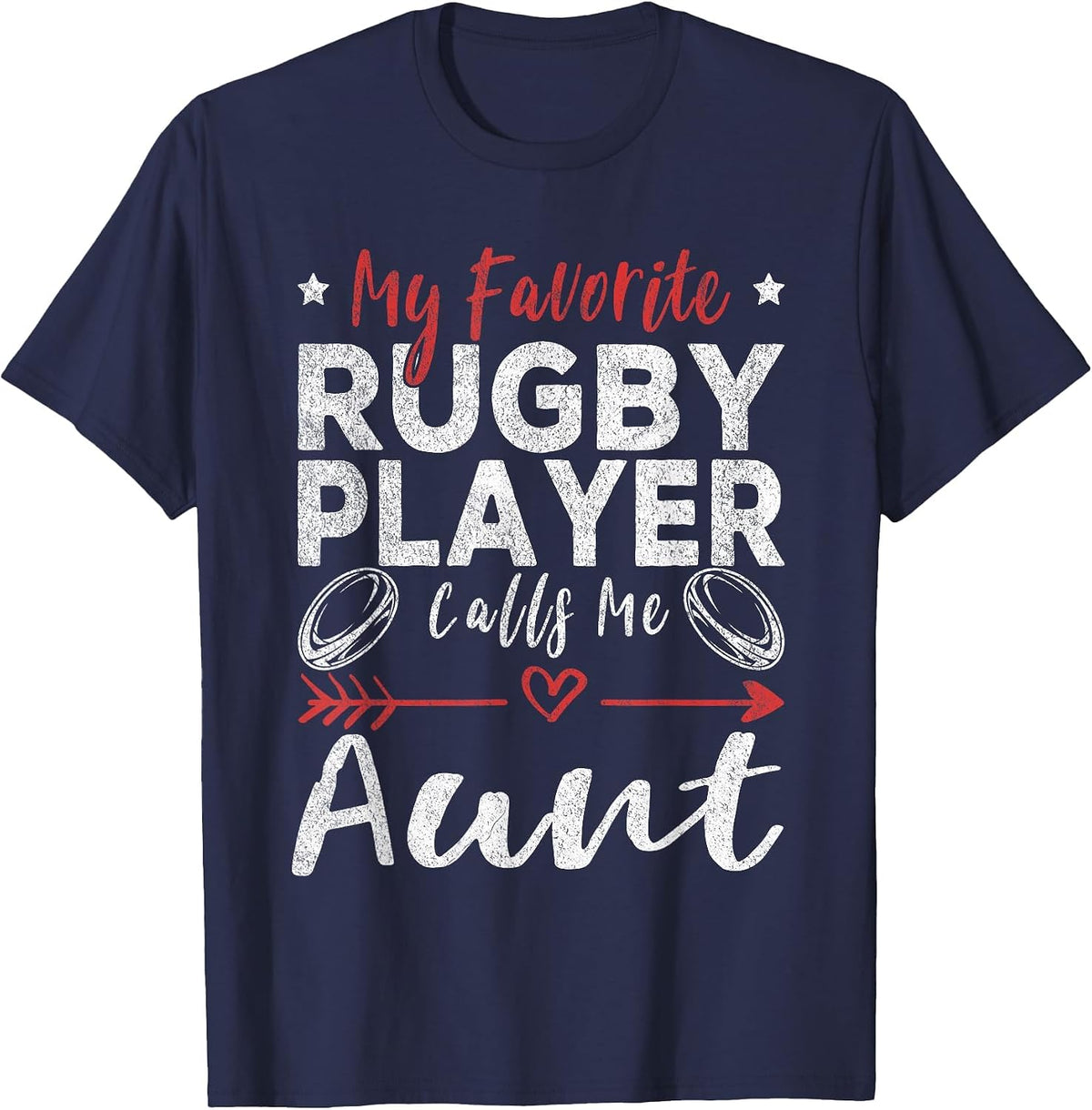 My Favorite Rugby Player Calls Me Aunt Rugby Player Aunt T-Shirt - Navy Blue