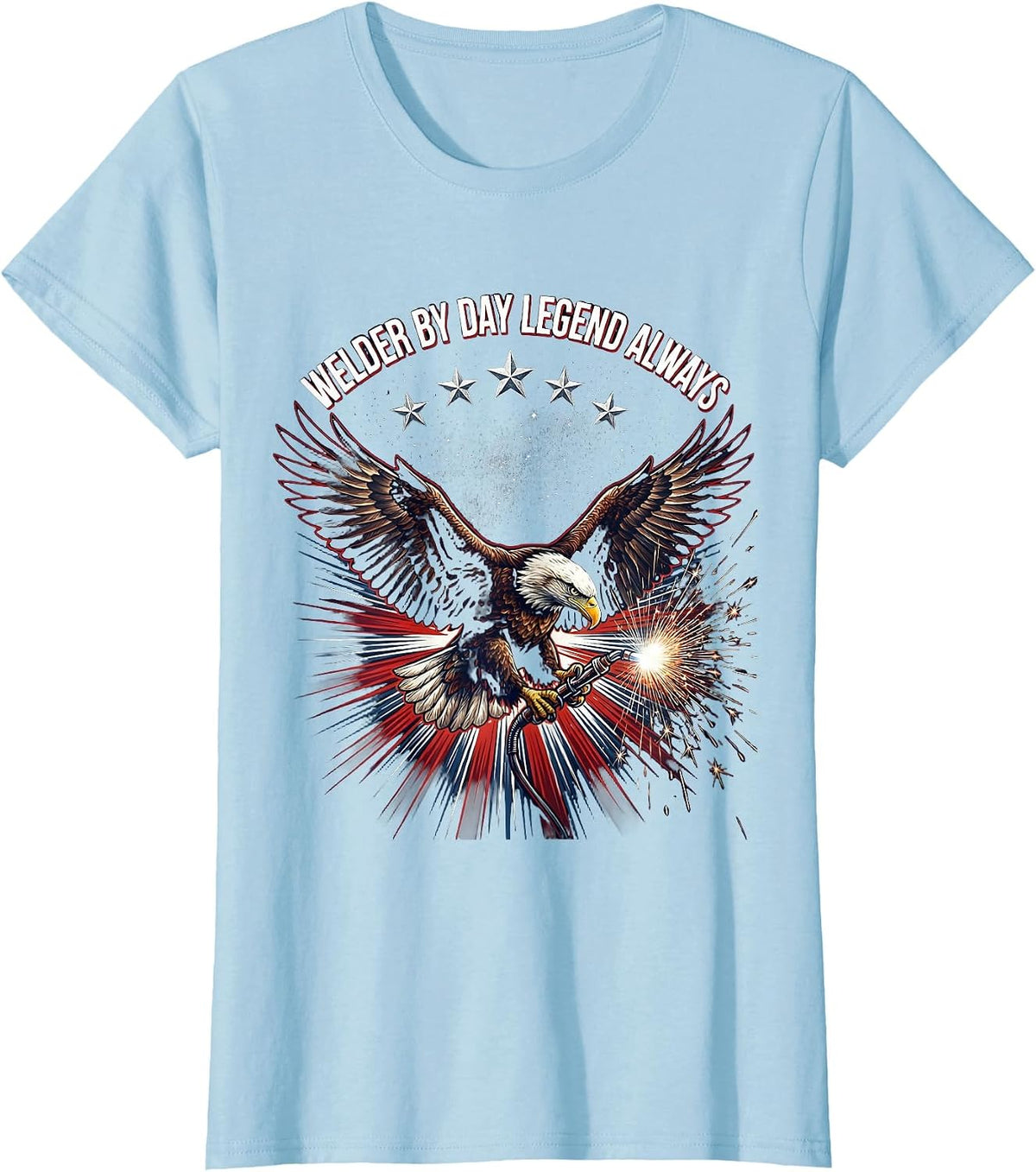 Welder By Day Legend Always Welding Design T-Shirt - Baby Blue
