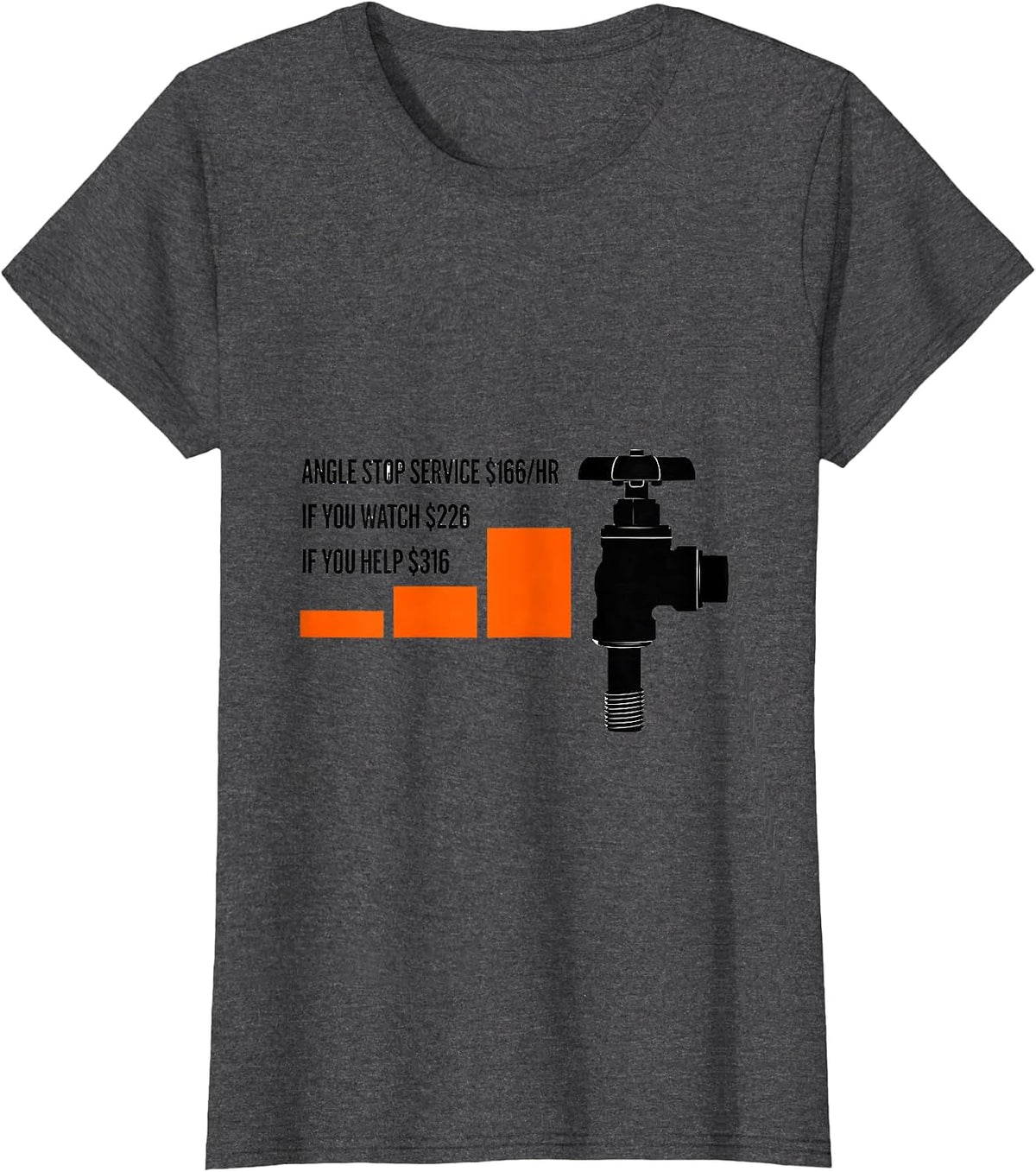 Women's Angle Stop Service Funny Plumber Dad Joke T-Shirt - Dark Heather Grey
