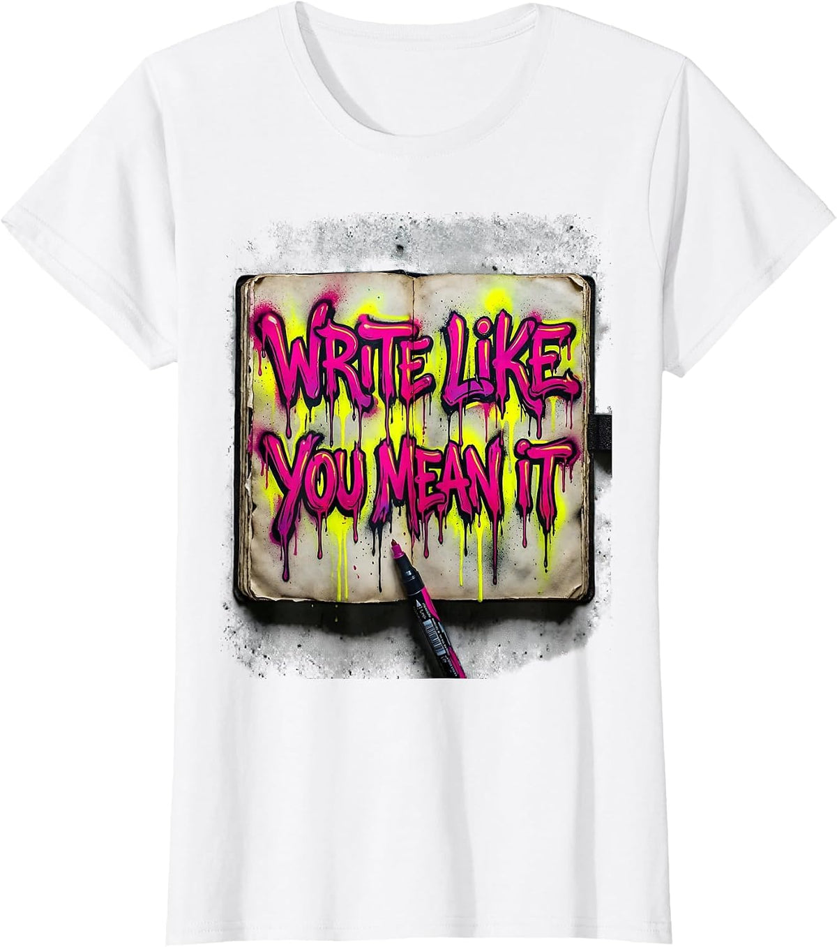 Write Like You Mean It English Teacher Design T-Shirt - White
