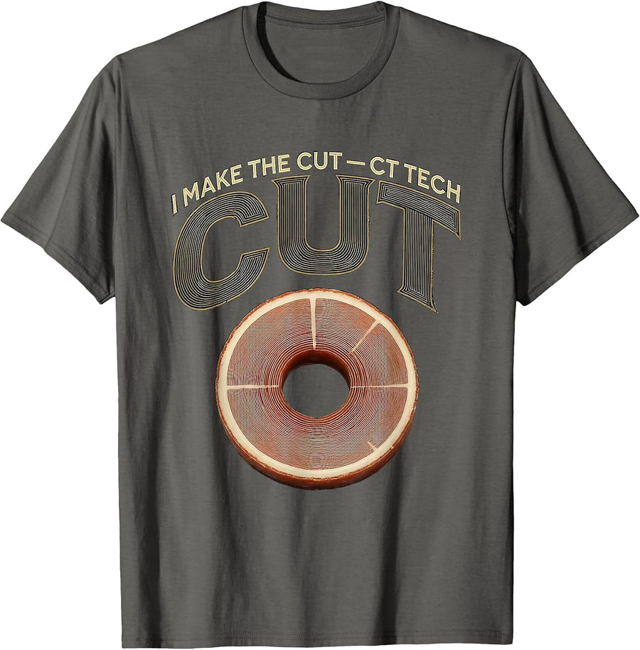 I Make The Cut CT Tech Vintage Radiology Technologist Humor T-Shirt - Asphalt Grey