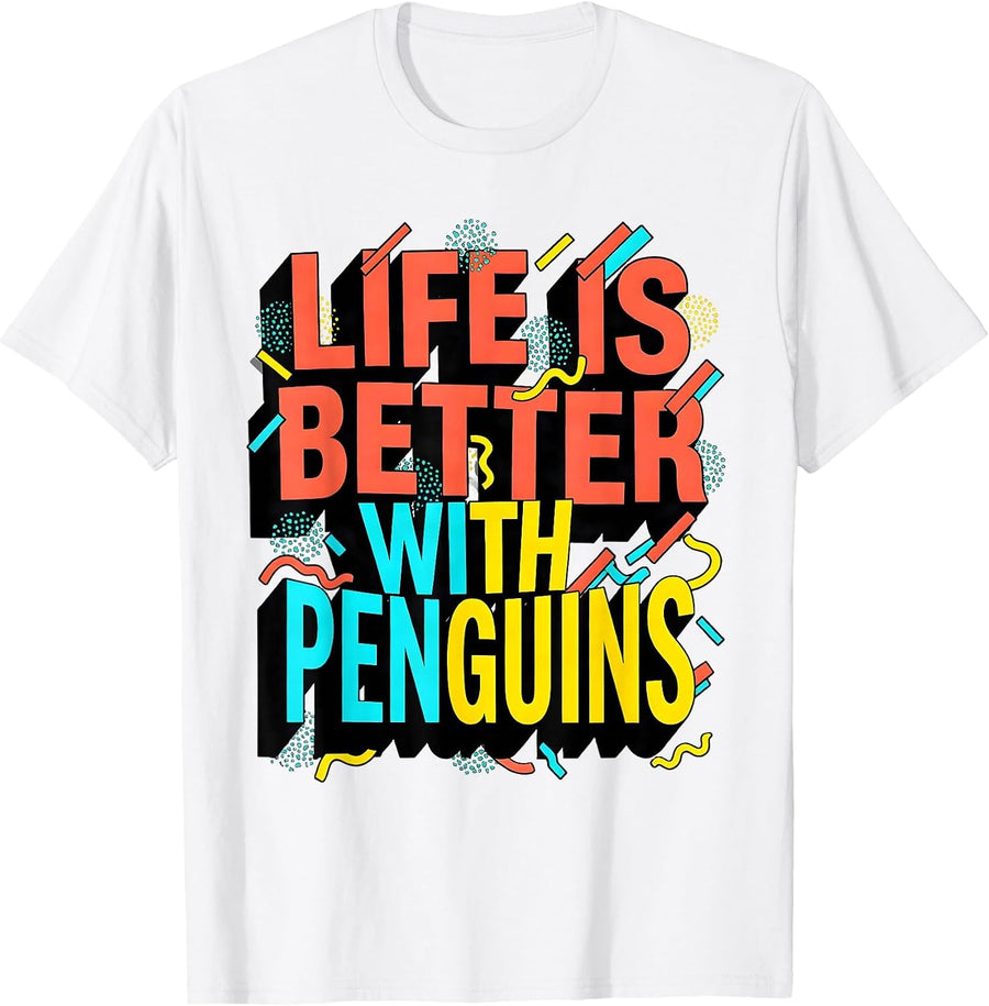Men's Life Is Better With Penguins Graphic Design T-Shirt - White