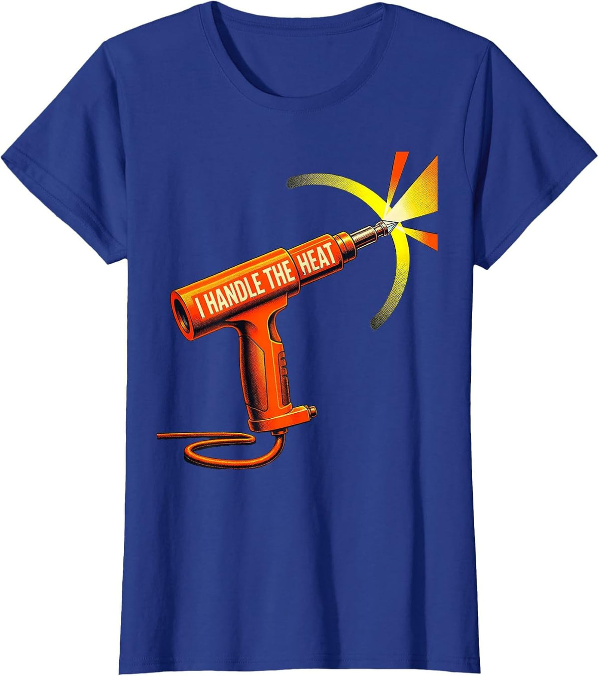 Women's I Handle The Heat Funny TIG Welder Blue Collar Pride T-Shirt - Royal Blue