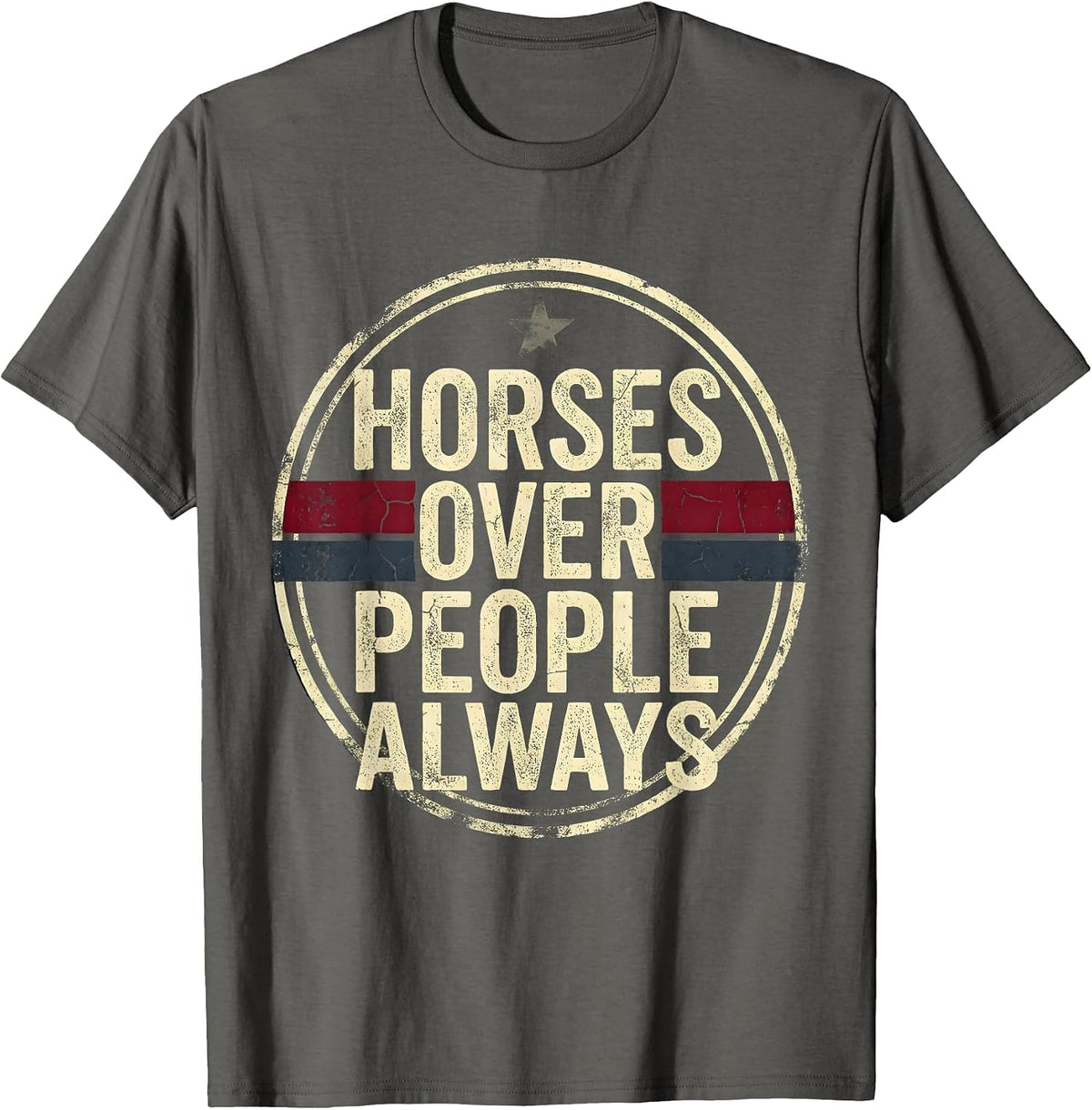 Horses Over People Always Cowboy Design T-Shirt - Asphalt Grey