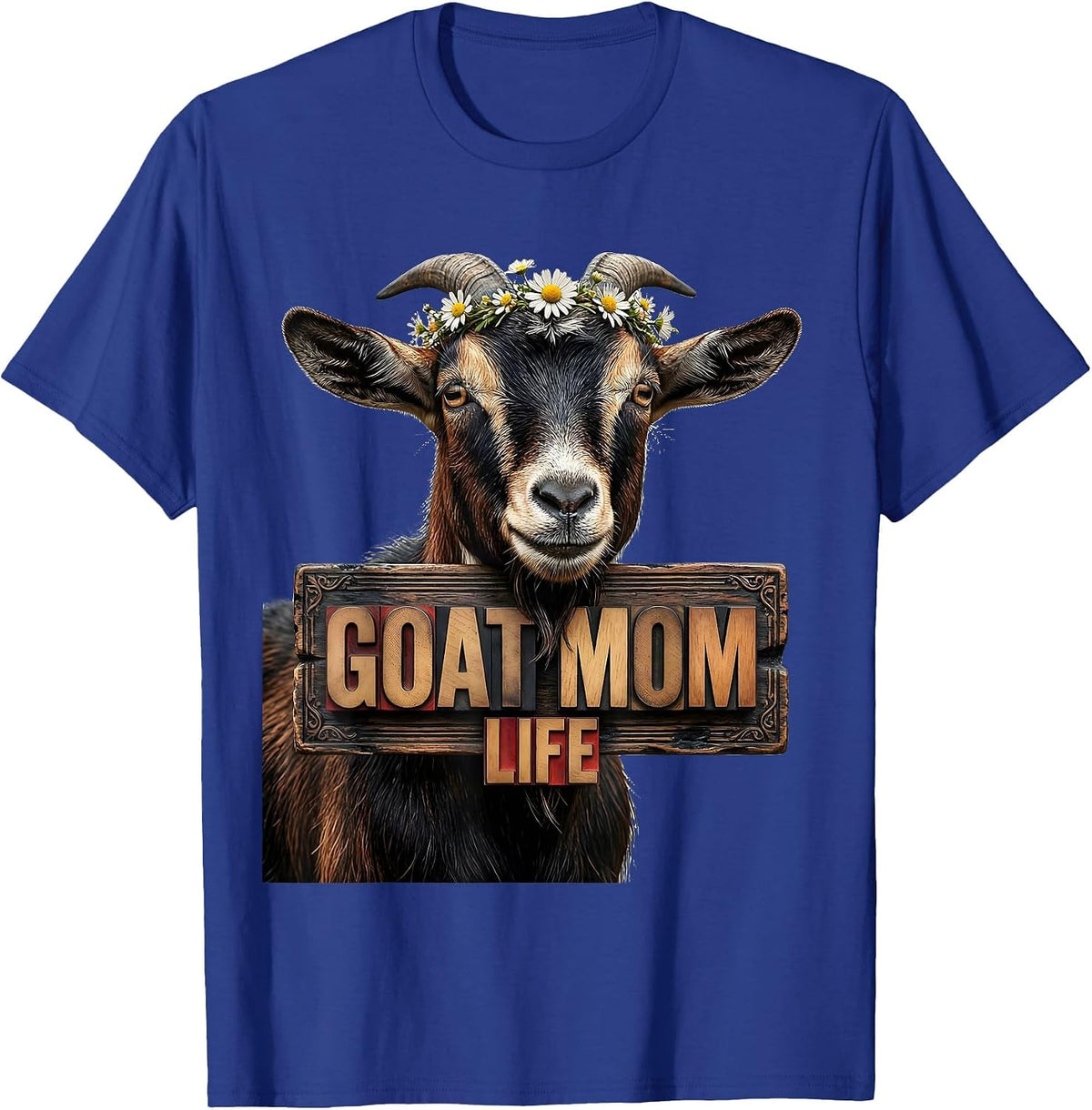 Men's Goat Mom Life Funny Goat Lover Design T-Shirt - Royal Blue
