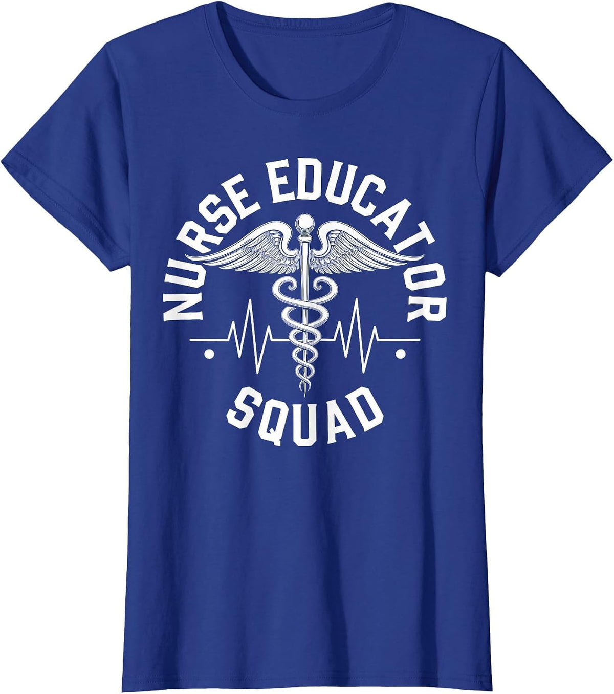 Funny Nurse Educator Squad T-Shirt - Royal Blue