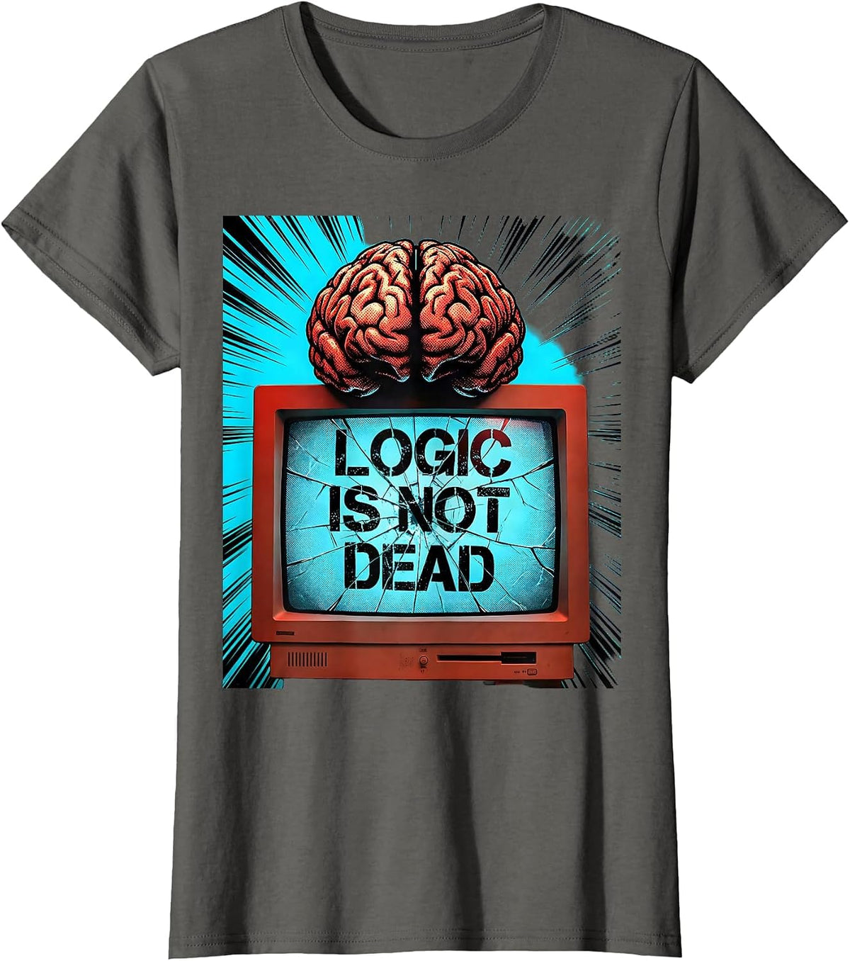 Women's Logic Is Not Dead Make Sense Common Again Design T-Shirt - Asphalt Grey