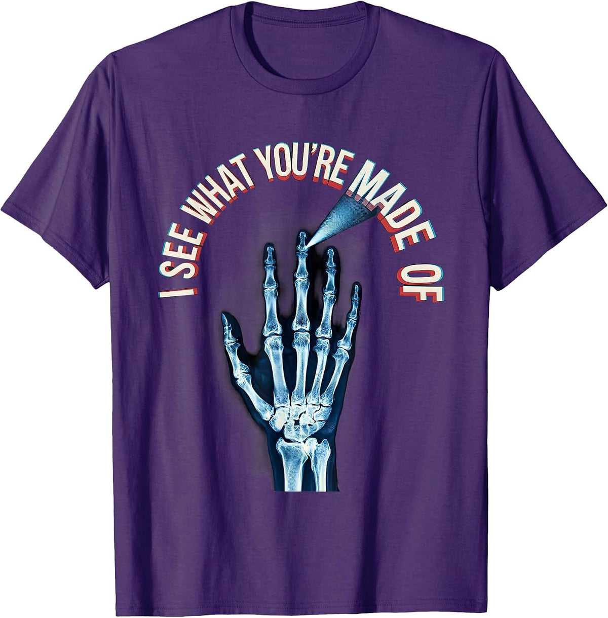 I See What You're Made Of Radiology Tech X-ray Technologist T-Shirt - Purple