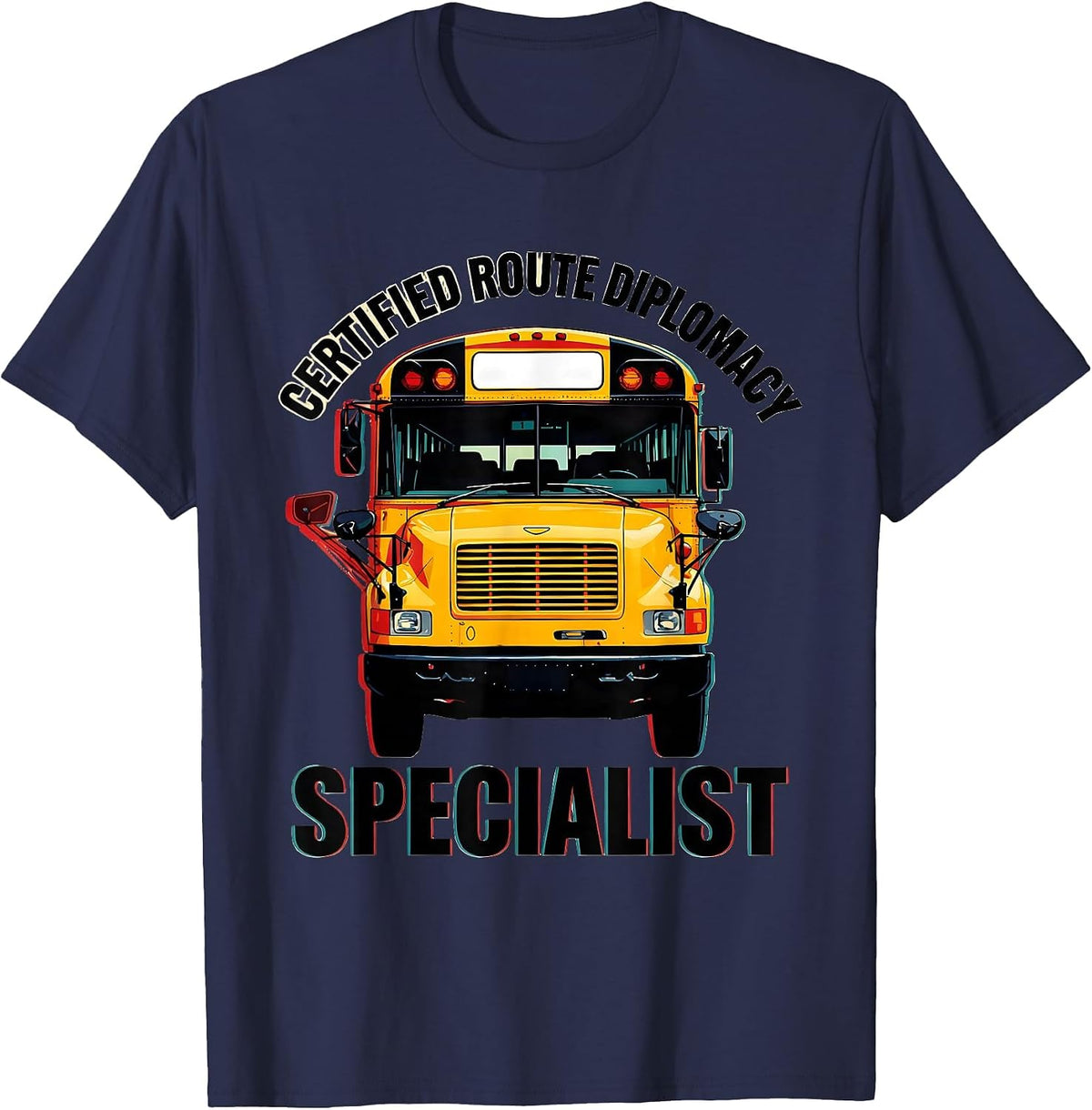 Men's Certified Route Diplomacy Specialist Funny School Bus Driver T-Shirt - Navy Blue