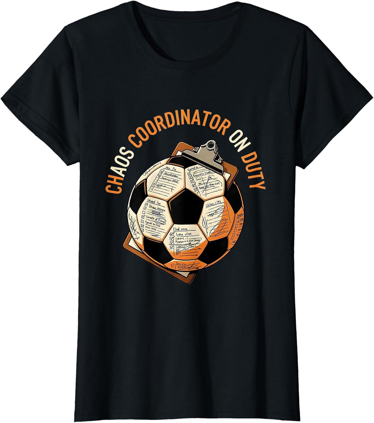 Chaos Coordinator On Duty Soccer Mom Design T-Shirt - Black