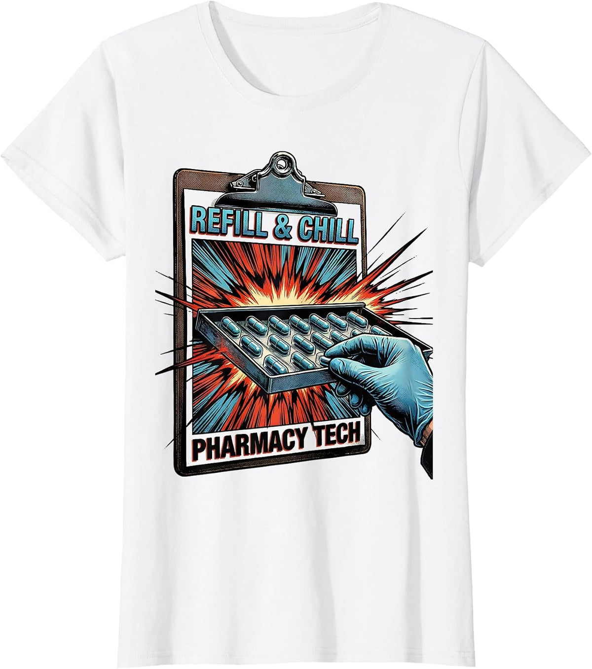 Women's Refill & Chill Pharmacy Tech Funny Pharmacy Technician T-Shirt - White