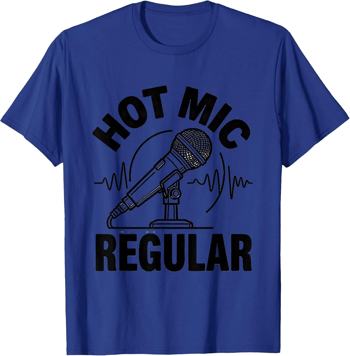 Men's Hot Mic Regular Funny EMS Paramedic First Responder T-Shirt - Royal Blue
