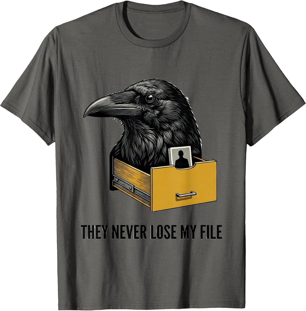 Men's They Never Lose My File Editorial Conceptual Crow Bird Meme T-Shirt - Asphalt Grey