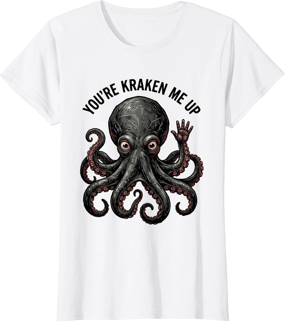 Women's You're Kraken Me Up Playful Linocut Octopus Lover Gift T-Shirt - White