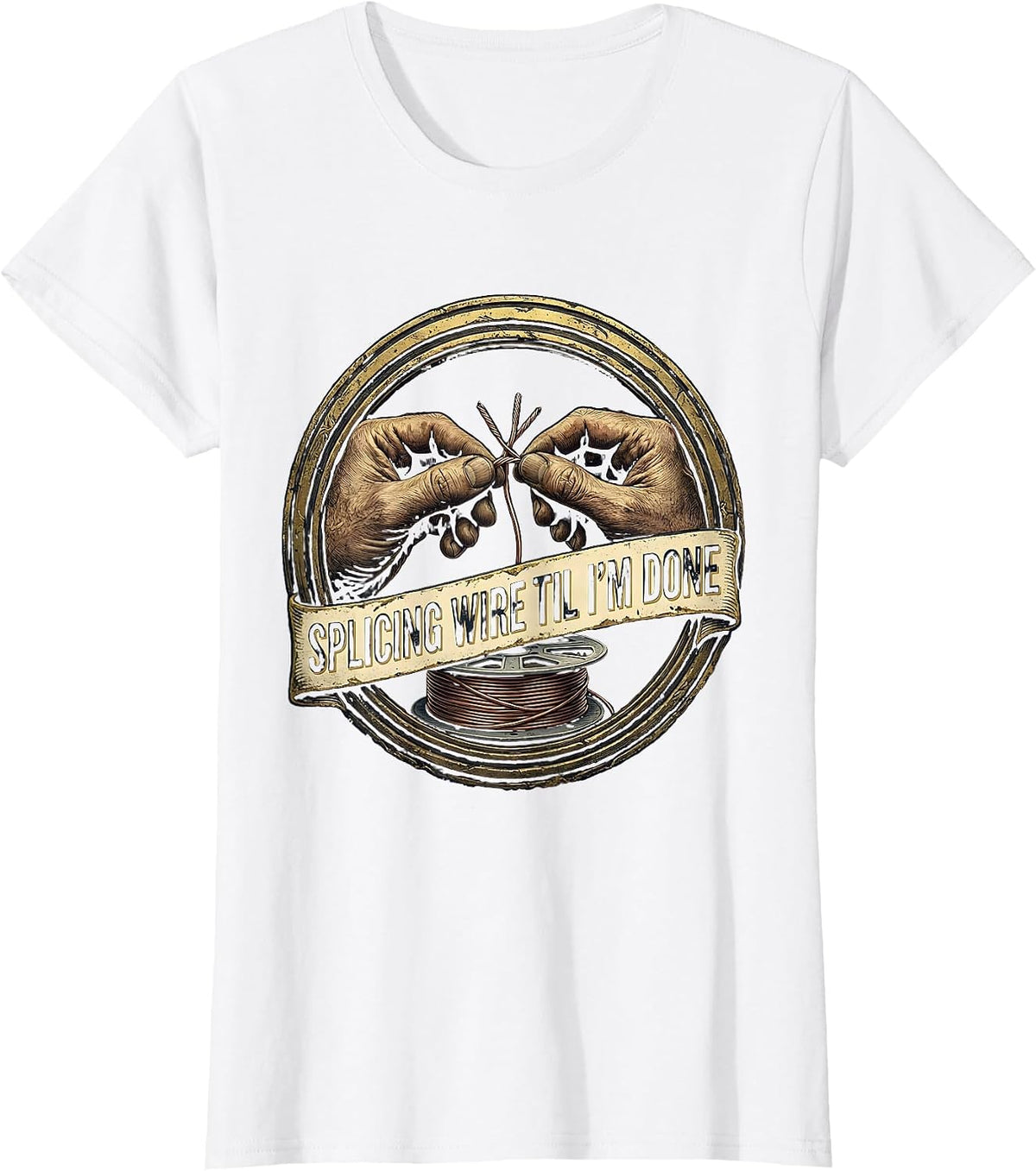 Women's Splicing Wire Til I'm Done Funny Electrician Skeleton Humor T-Shirt - White