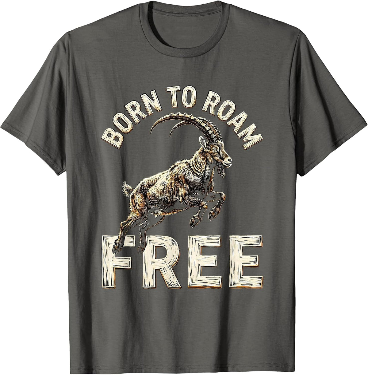 Born to Roam Free Wild Goat Nature Design T-Shirt - Asphalt Grey