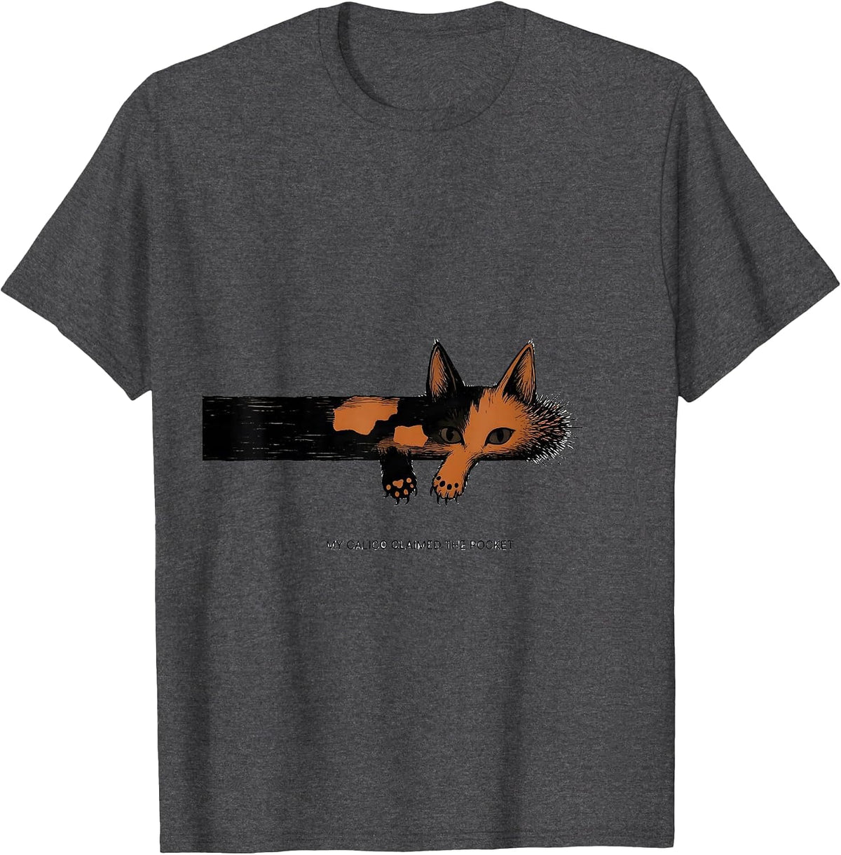 Men's My Calico Claimed The Pocket Cute Cat Lover Gift T-Shirt - Dark Heather Grey