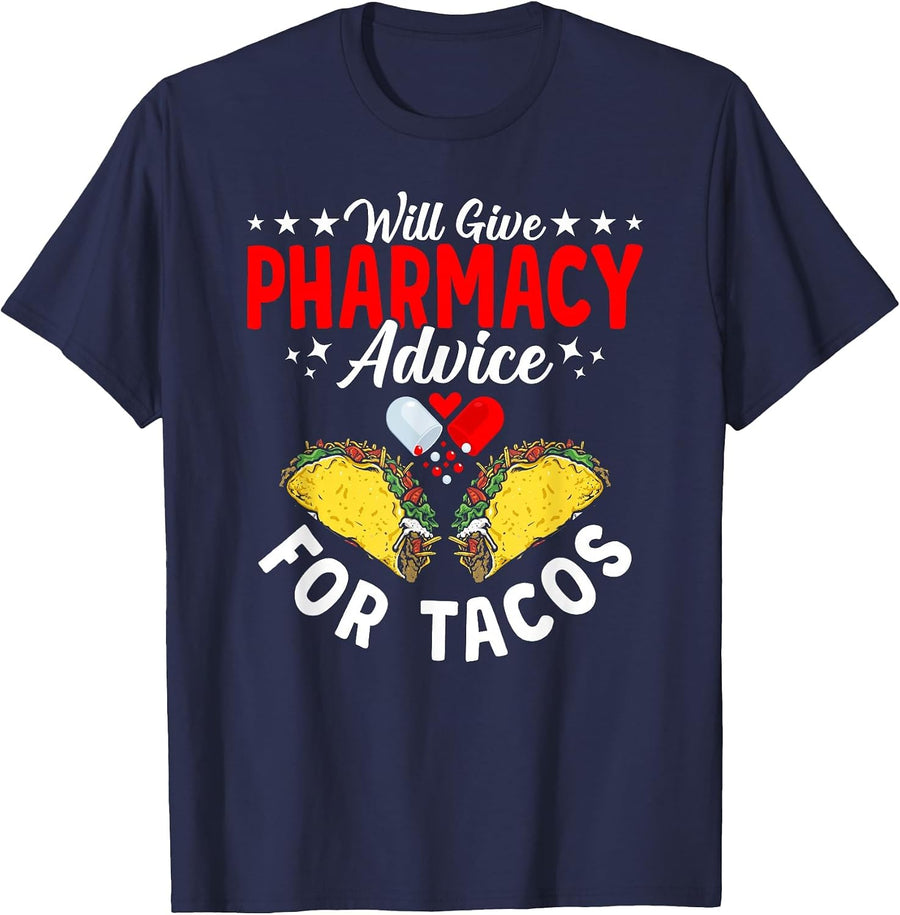 Pharmacy Advice for Tacos Pharmacist Technician T-Shirt - Navy Blue