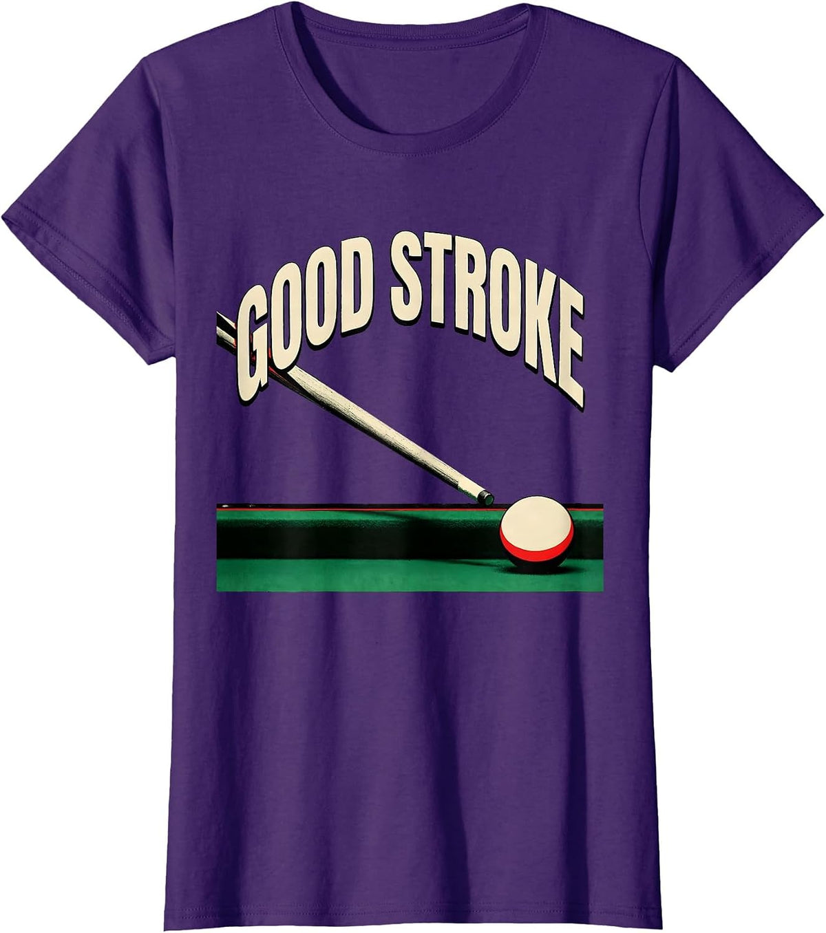Women's Good Stroke Funny Billiards Player Pool Humor Gift T-Shirt - Purple