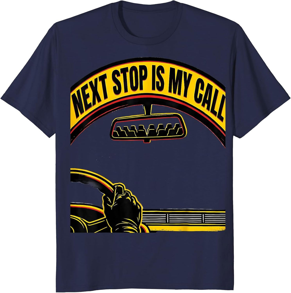 Men's Next Stop Is My Call Funny School Bus Driver Halloween T-Shirt - Navy Blue