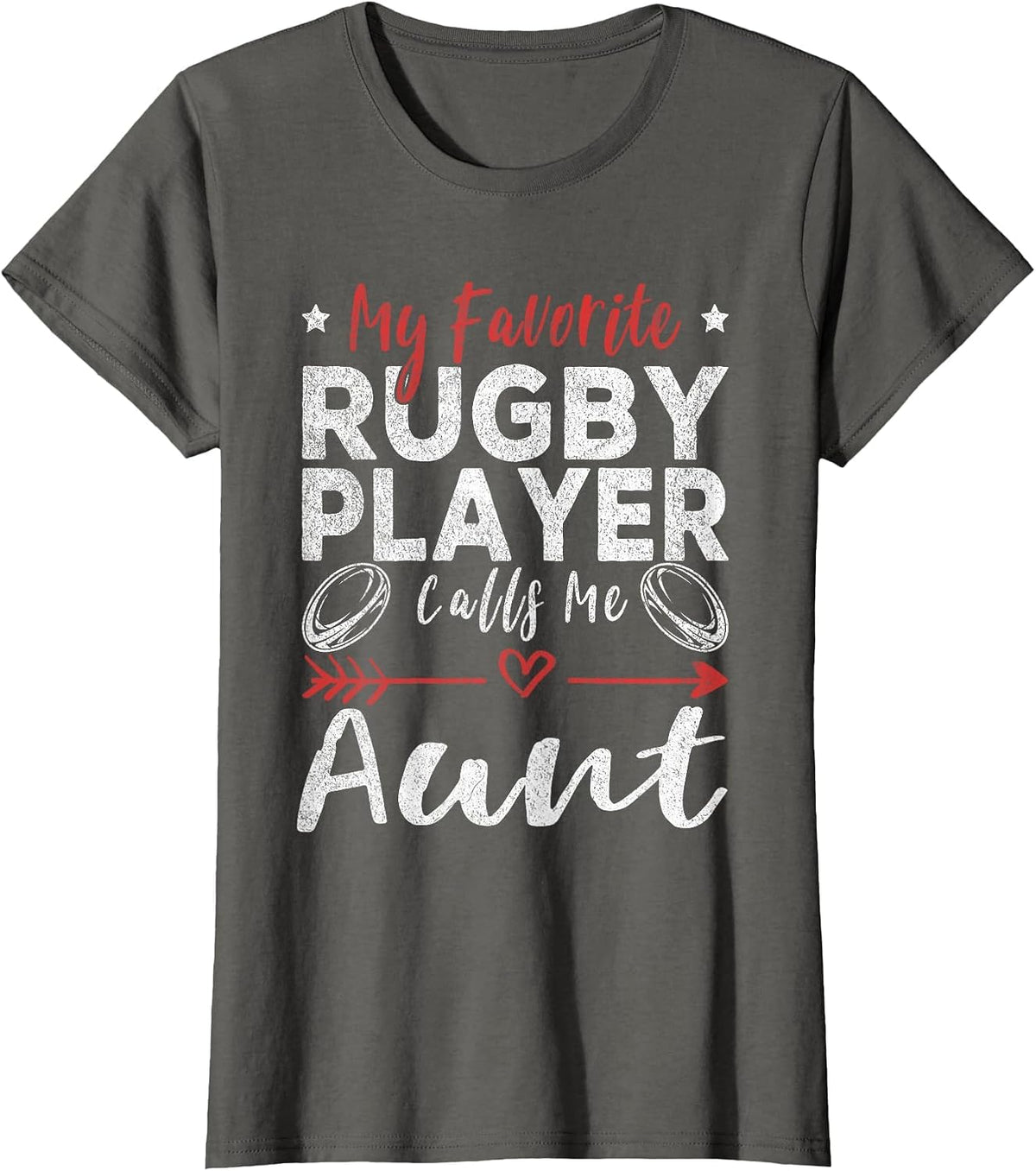 My Favorite Rugby Player Calls Me Aunt Rugby Player Aunt T-Shirt - Asphalt Grey