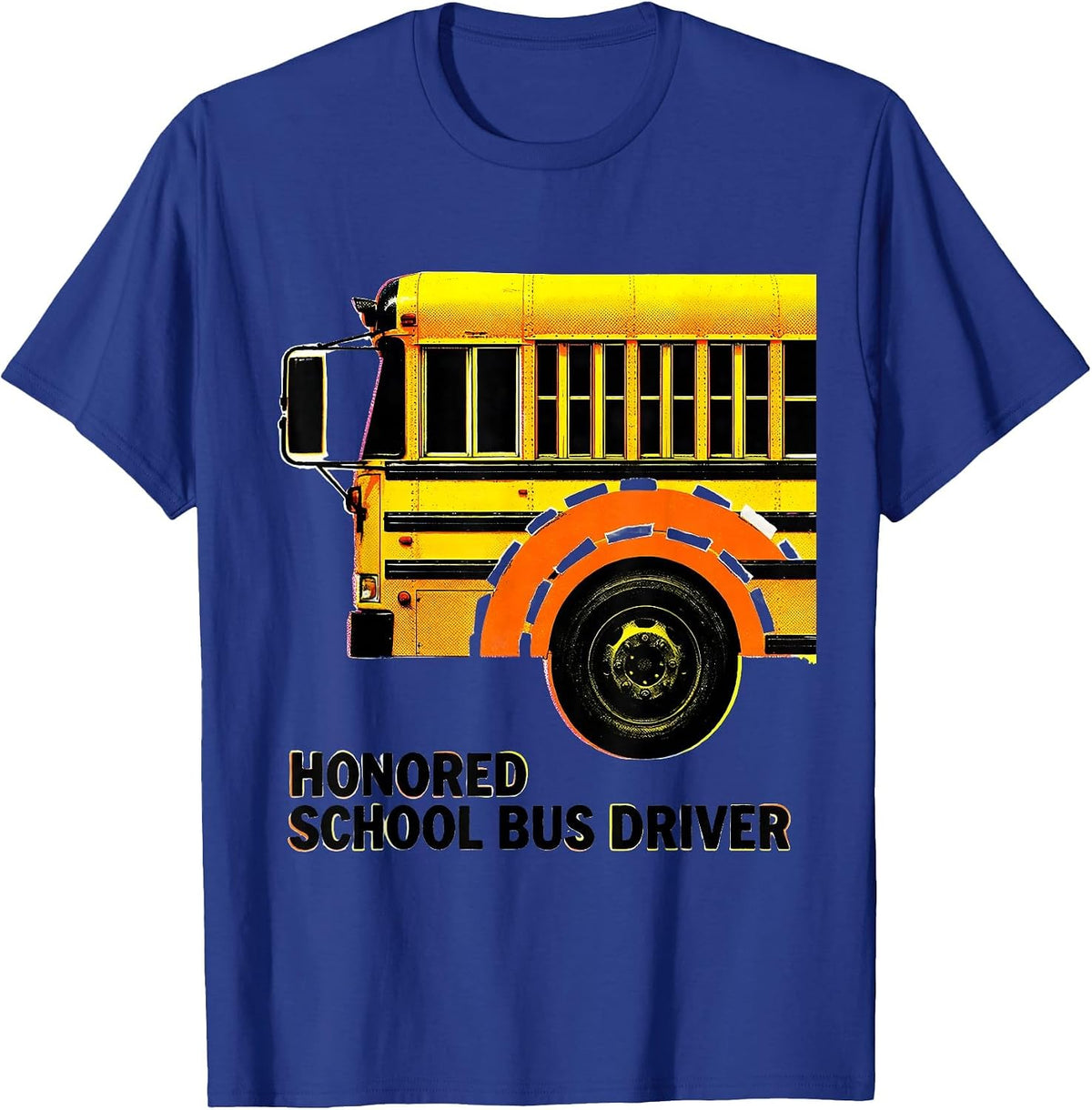 Honored School Bus Driver Risograph School Bus Driver T-Shirt - Royal Blue