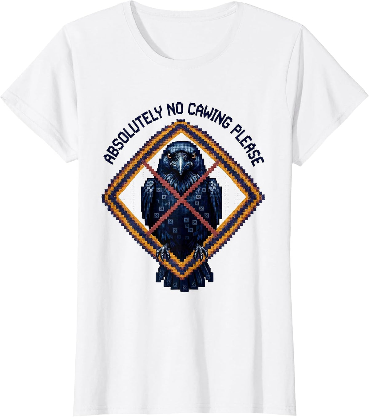 Absolutely No Cawing Please Funny Crow Design T-Shirt - White