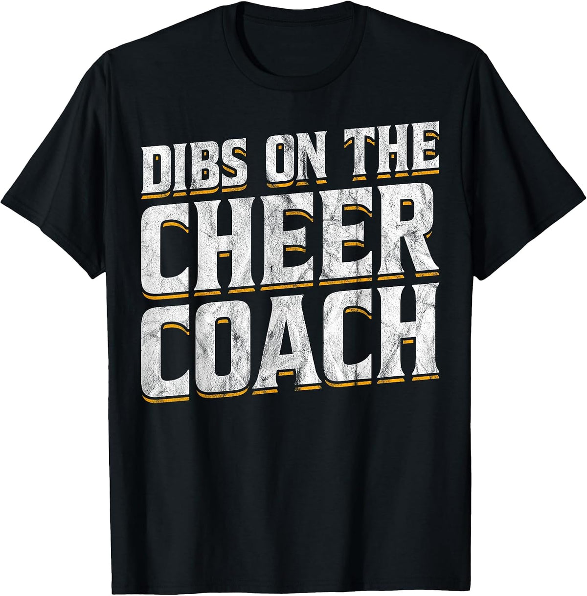 Dibs On The Cheer Coach T-Shirt - Black