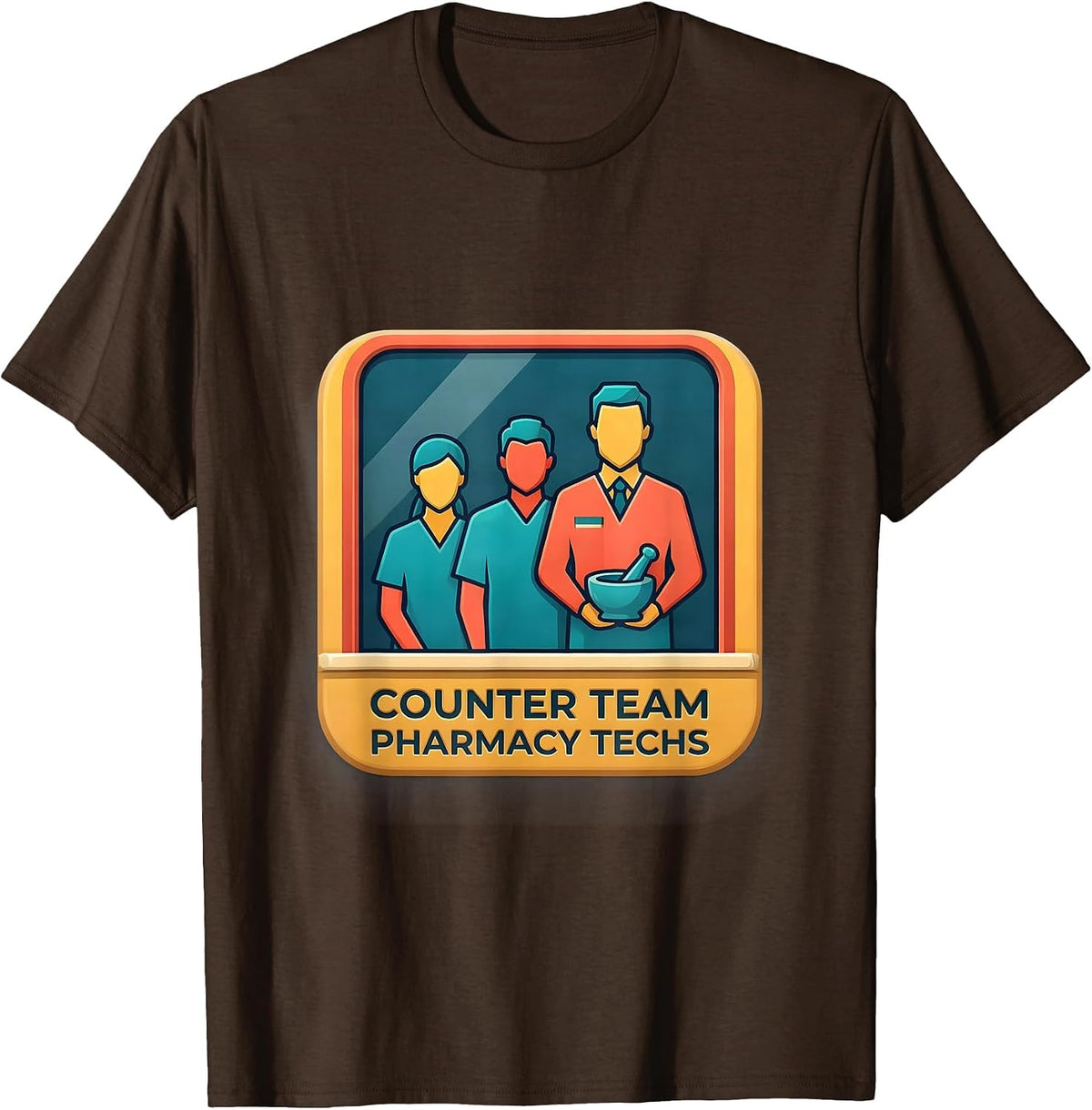 Men's Counter Team Pharmacy Techs Funny Pharmacy Tech Crew Gift T-Shirt - Brown