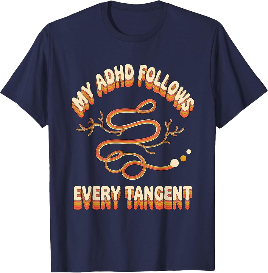 My ADHD Follows Every Tangent Retro Neurodivergent Awareness T-Shirt - Navy Blue