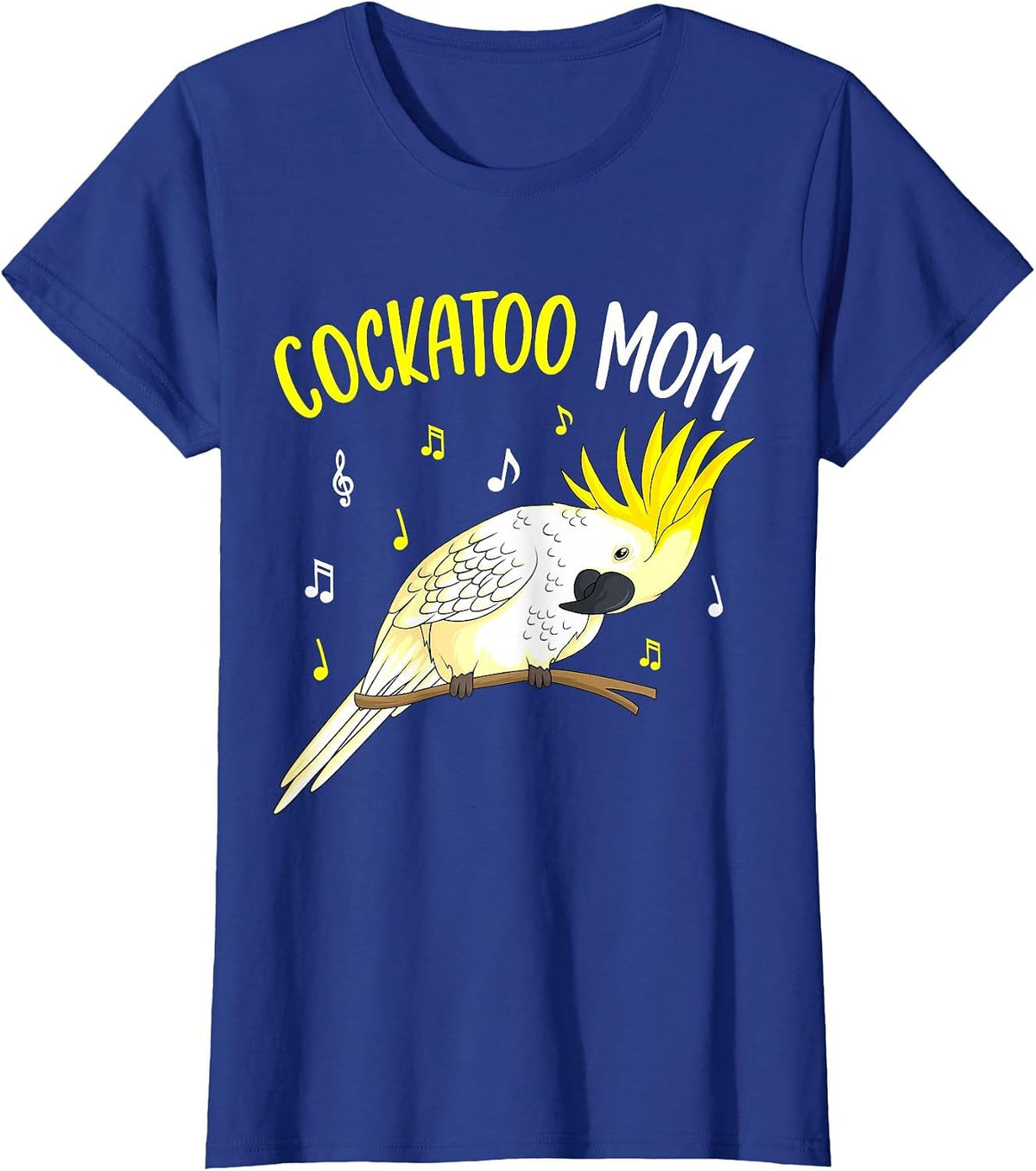 Cockatoo Mom Funny Parrot Bird Women T-Shirt - Royal Blue