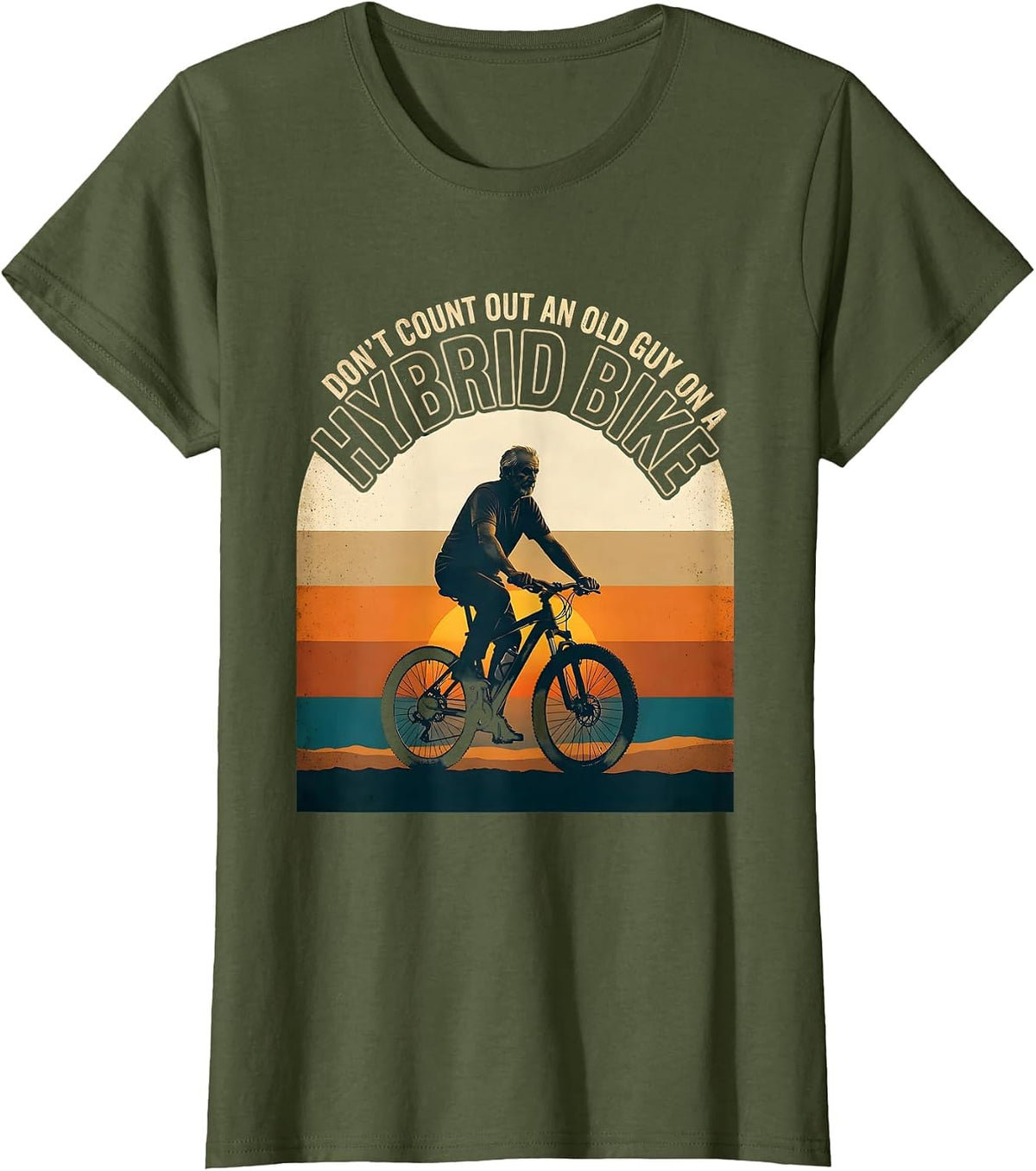 Women's Don't Count Out An Old Guy On A Hybrid Bike Cyclist T-Shirt - Olive Green