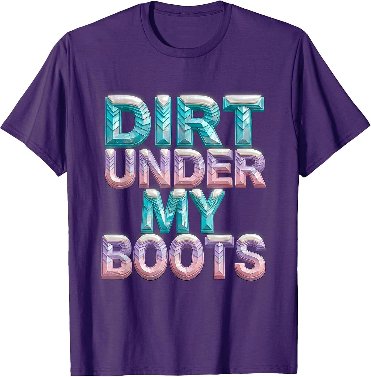 Men's Dirt Under My Boots Boots on the Ground Design T-Shirt - Purple