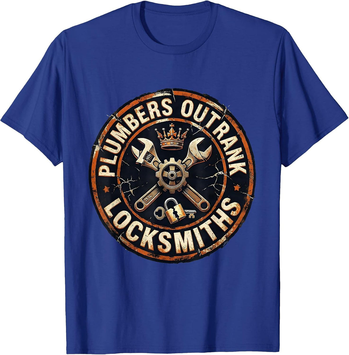 Men's Plumbers Outrank Locksmiths Funny Plumber Occupation Humor T-Shirt - Royal Blue