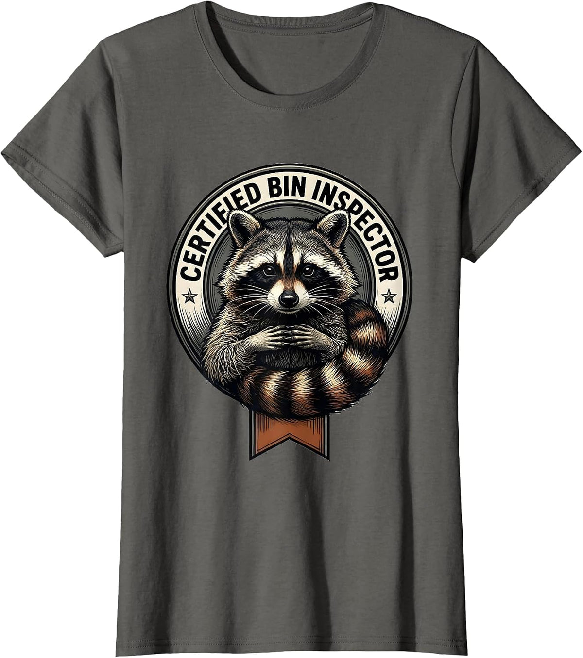 Women's Certified Bin Inspector Funny Raccoon Trash Panda Absurd T-Shirt - Asphalt Grey