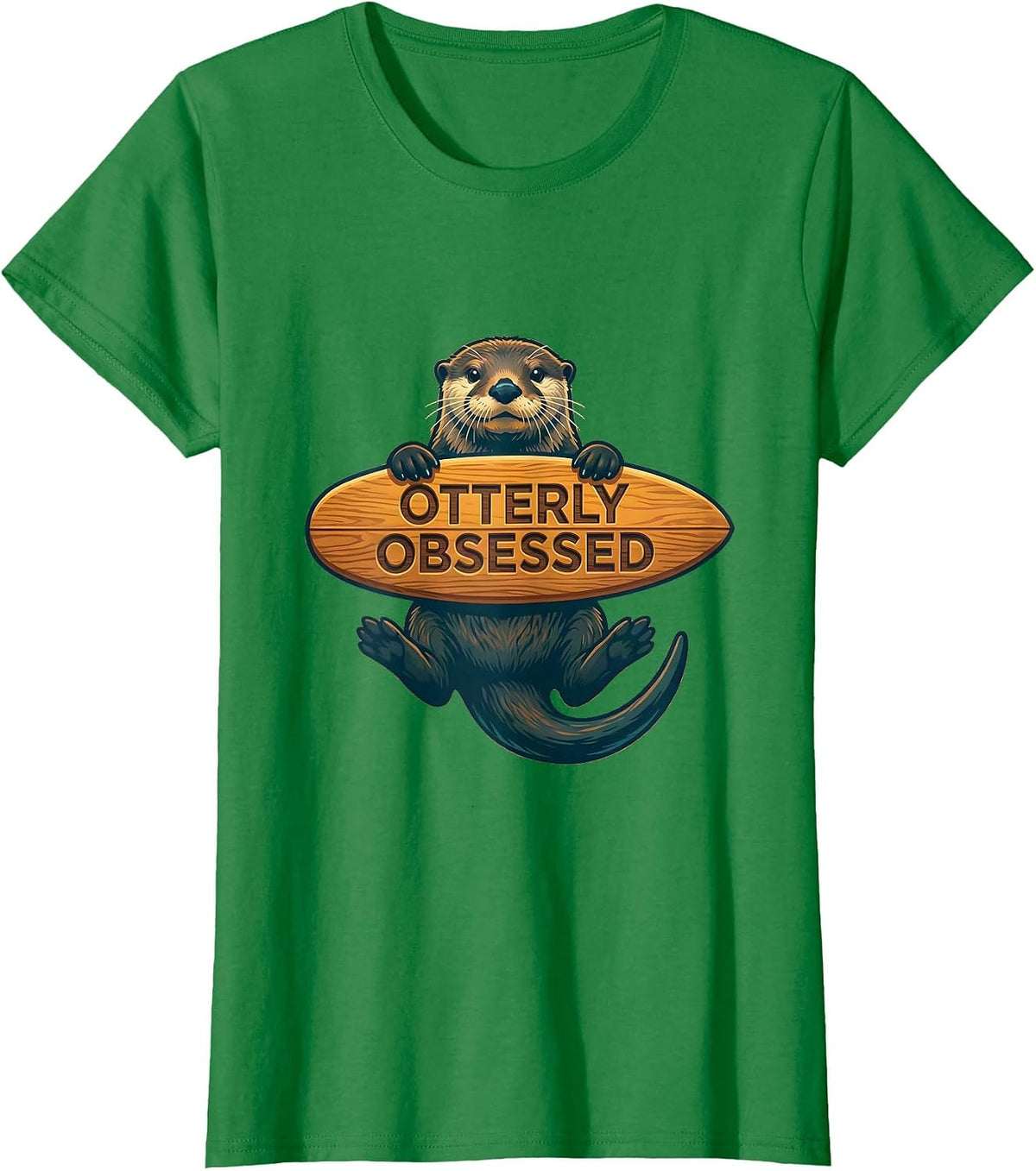 Women's Otterly Obsessed Sea Otter Lover Design T-Shirt - Kelly Green