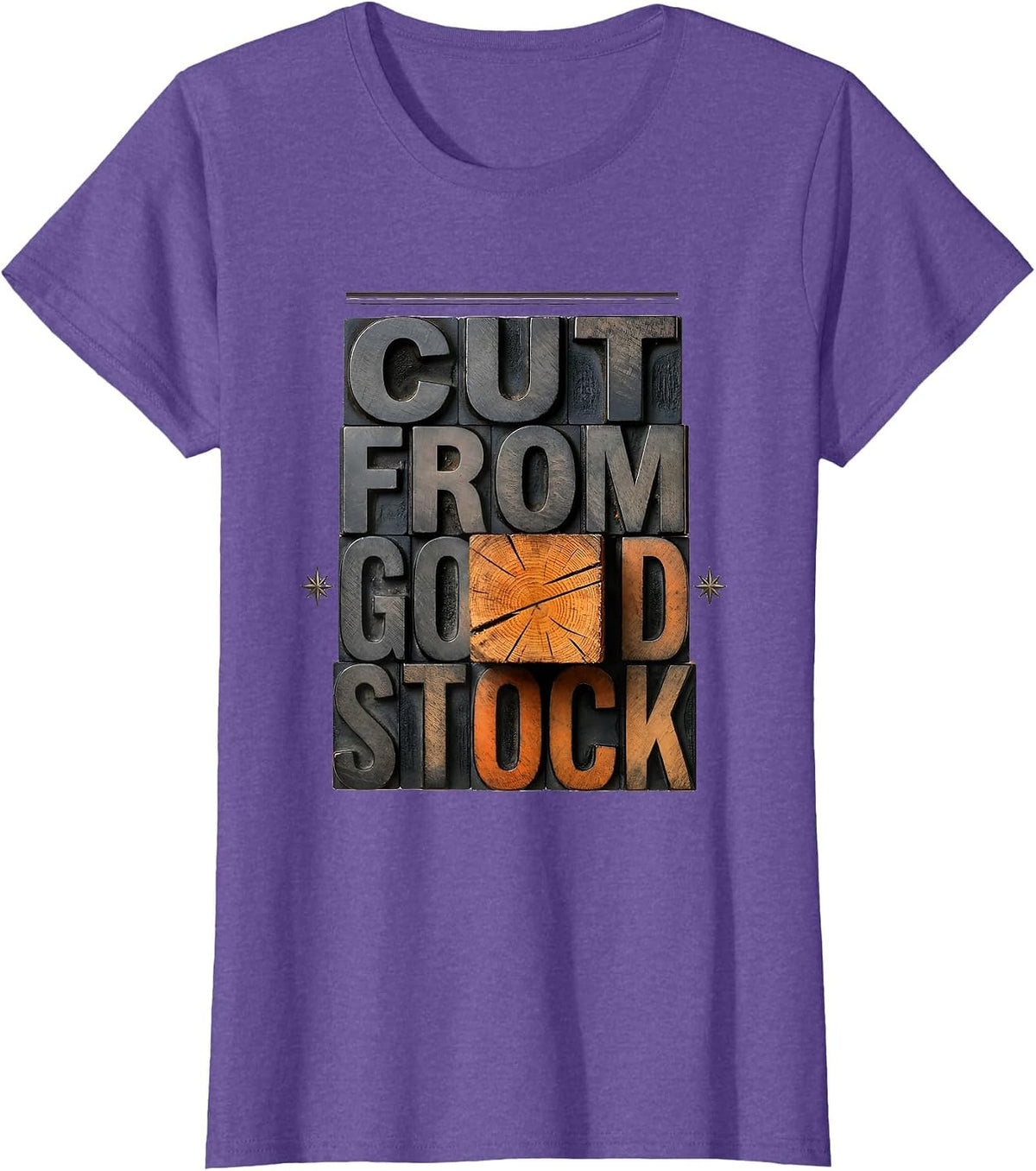 Women's Cut From Good Stock Funny Woodworking Carpenter Dad Humor T-Shirt - Purple Heather