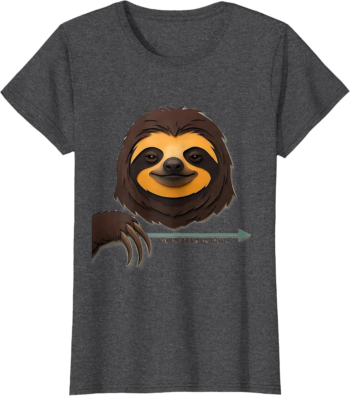 Women's I Will Reach The Trailhead Eventually Funny Sloth Lover T-Shirt - Dark Heather Grey