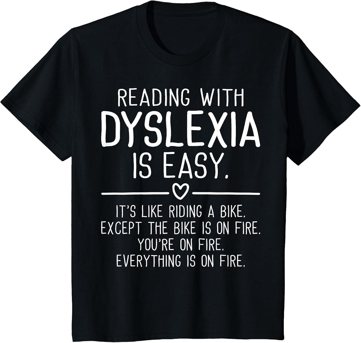 Reading with Dyslexia is Easy Funny Dyslexia Awareness Tees T Shirts for Teachers Students - Black
