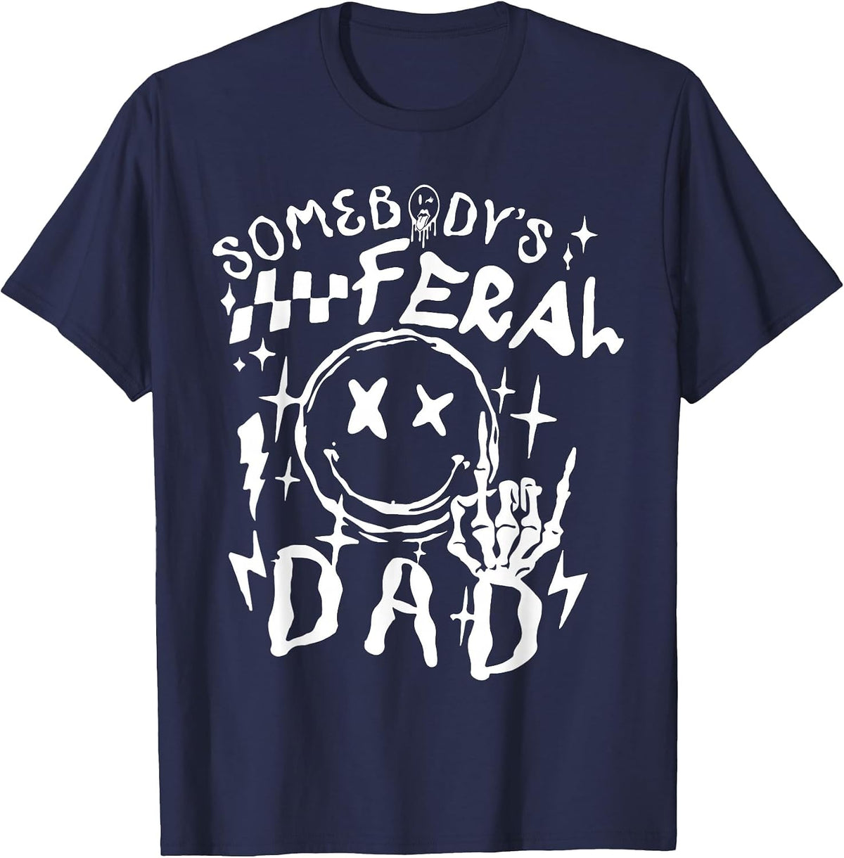 somebodys-Feral-dad T-Shirt - Navy Blue