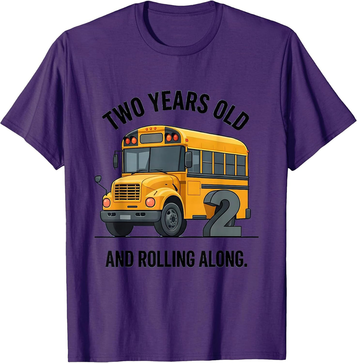 Men's Two Years Old And Rolling Along Funny School Bus Driver T-Shirt - Purple