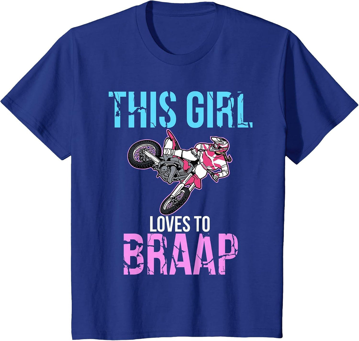 Braap Tshirt Girls Dirt Bike Shirts Women Womens Motorcycle T-Shirt - Royal Blue