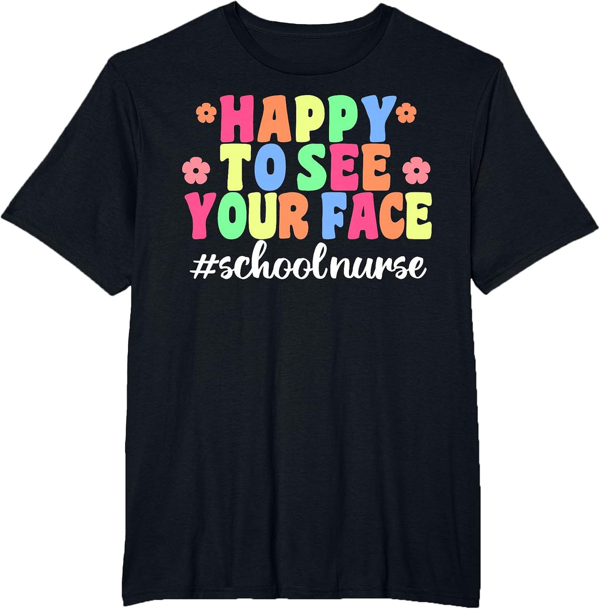 Funny School Nurse Design for Back to School Nursing T-Shirt - Black