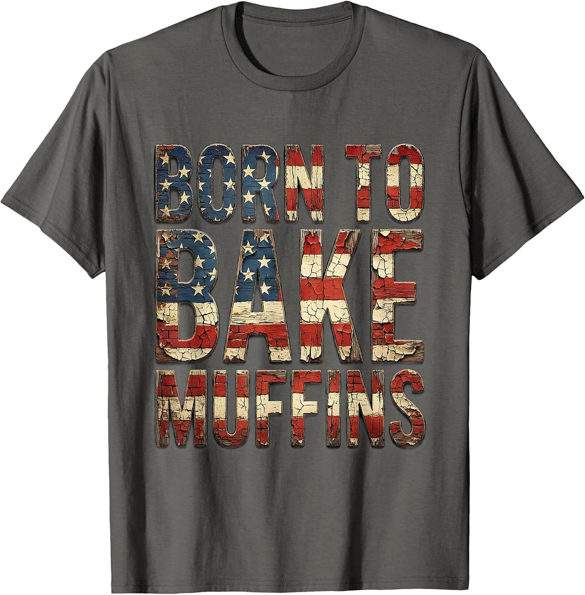 Born to Bake Muffins Muffin Man Design T-Shirt - Asphalt Grey