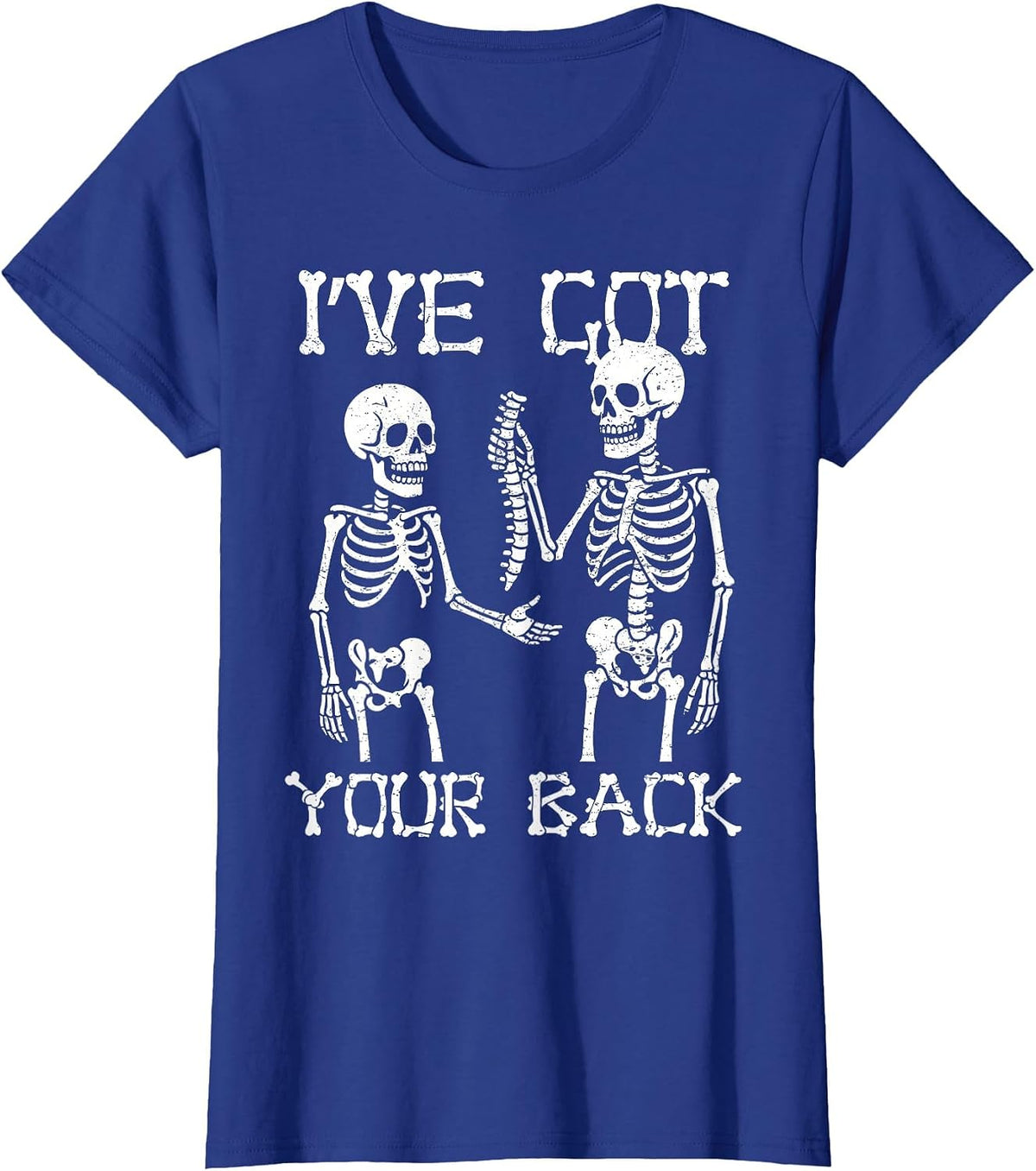 I've Got Your Back Halloween Skeleton Skull Sarcastic Men T-Shirt - Royal Blue