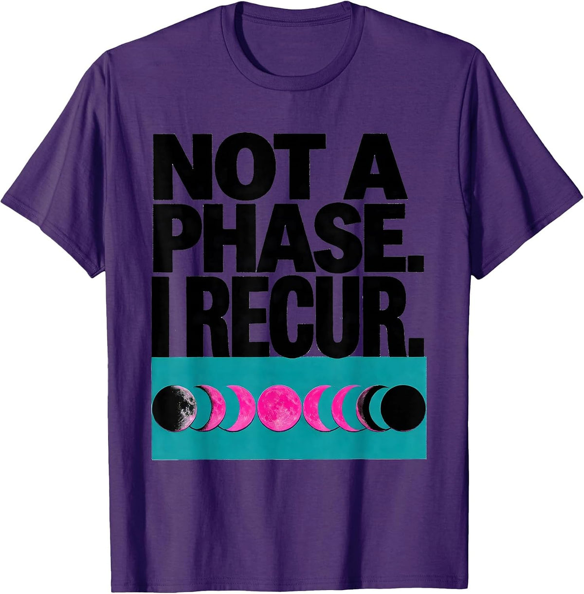Men's Not A Phase I Recur Risograph Moon Phase Astronomy Gift T-Shirt - Purple