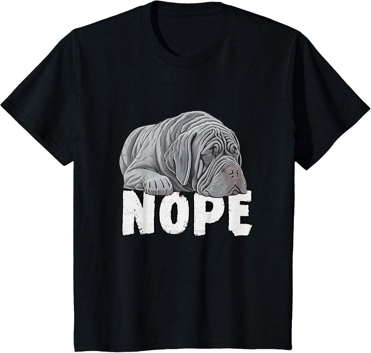 Neapolitan Mastiff Nope Funny Lazy Pet Dog Cute T-Shirt - Black