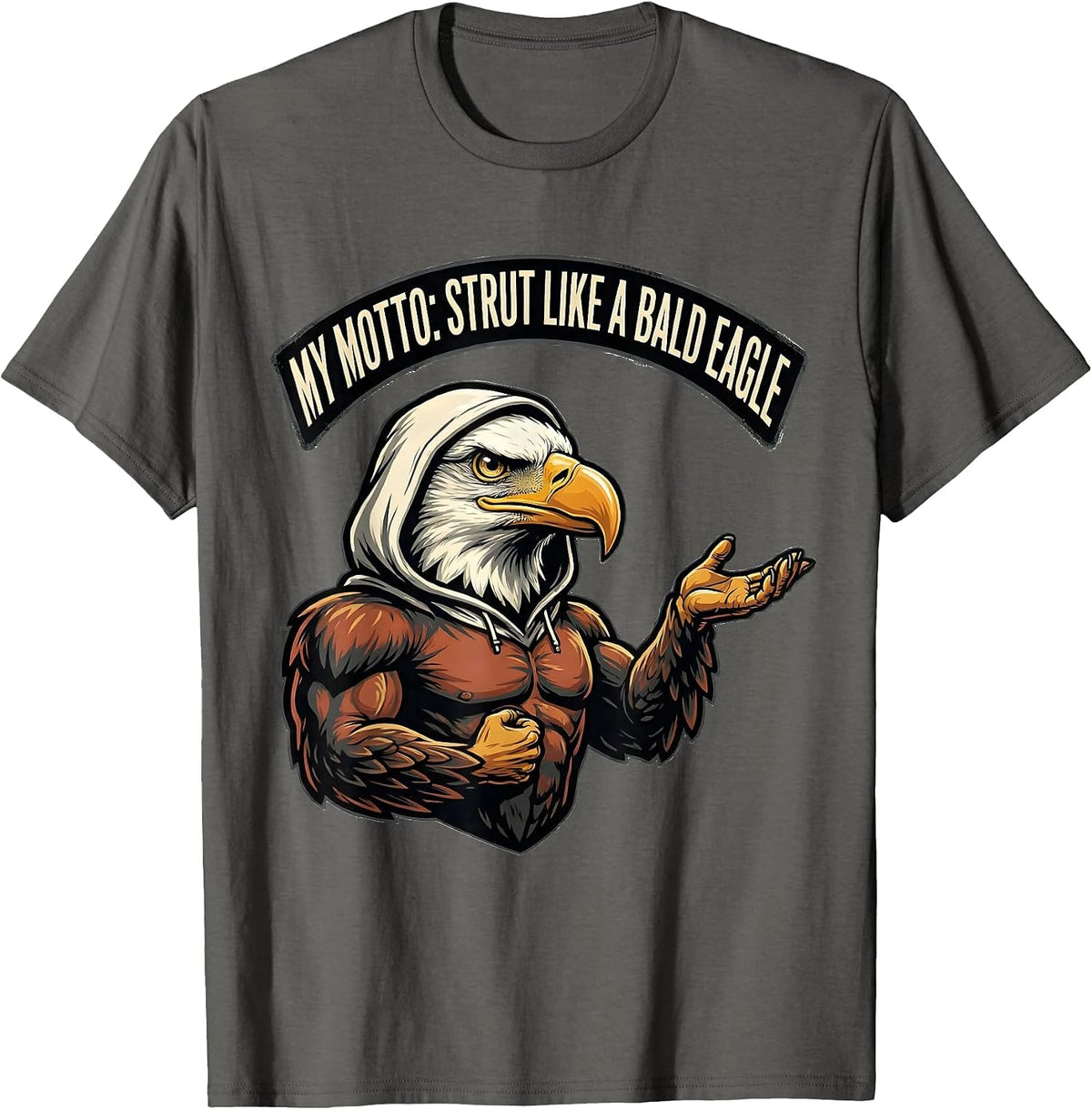 My Motto Strut Like A Bald Eagle Retro Patriotic Novelty T-Shirt - Asphalt Grey